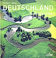Deuschland - Entdeckung von oben - Gerhard und Peter Göbel Launer