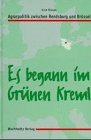 Es begann im Grünen Kreml: Agrarpolitik zwischen Rendsburg und Brüssel - Schleswig-Holstein und Erich Thiesen Bauernverband
