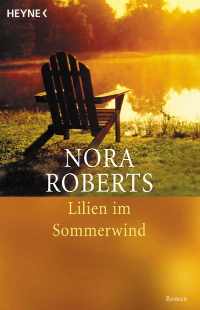 Lilien im Sommerwind - Nora Roberts