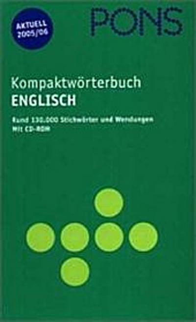 PONS Kompaktwörterbuch Englisch, Ausgabe 2005/06 - Nicht bekannt