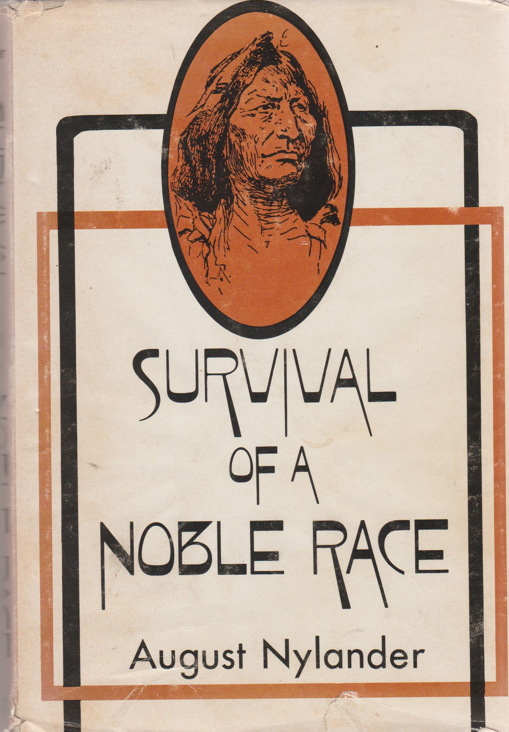 Survival of a Noble Race [SIGNED] - Nylander, August