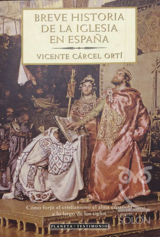 Breve historia de la Iglesia en España - Vicente Cárcel Ortí