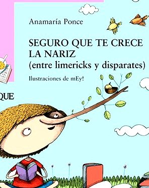 seguro que te crece la nariz anamaria ponce Ed. 2014 - Anamaría Ponce