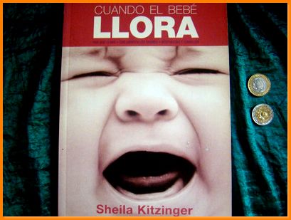 cuando el bebe llora sheila kitzinger Ed. 2006 - Sheila Kitzinger