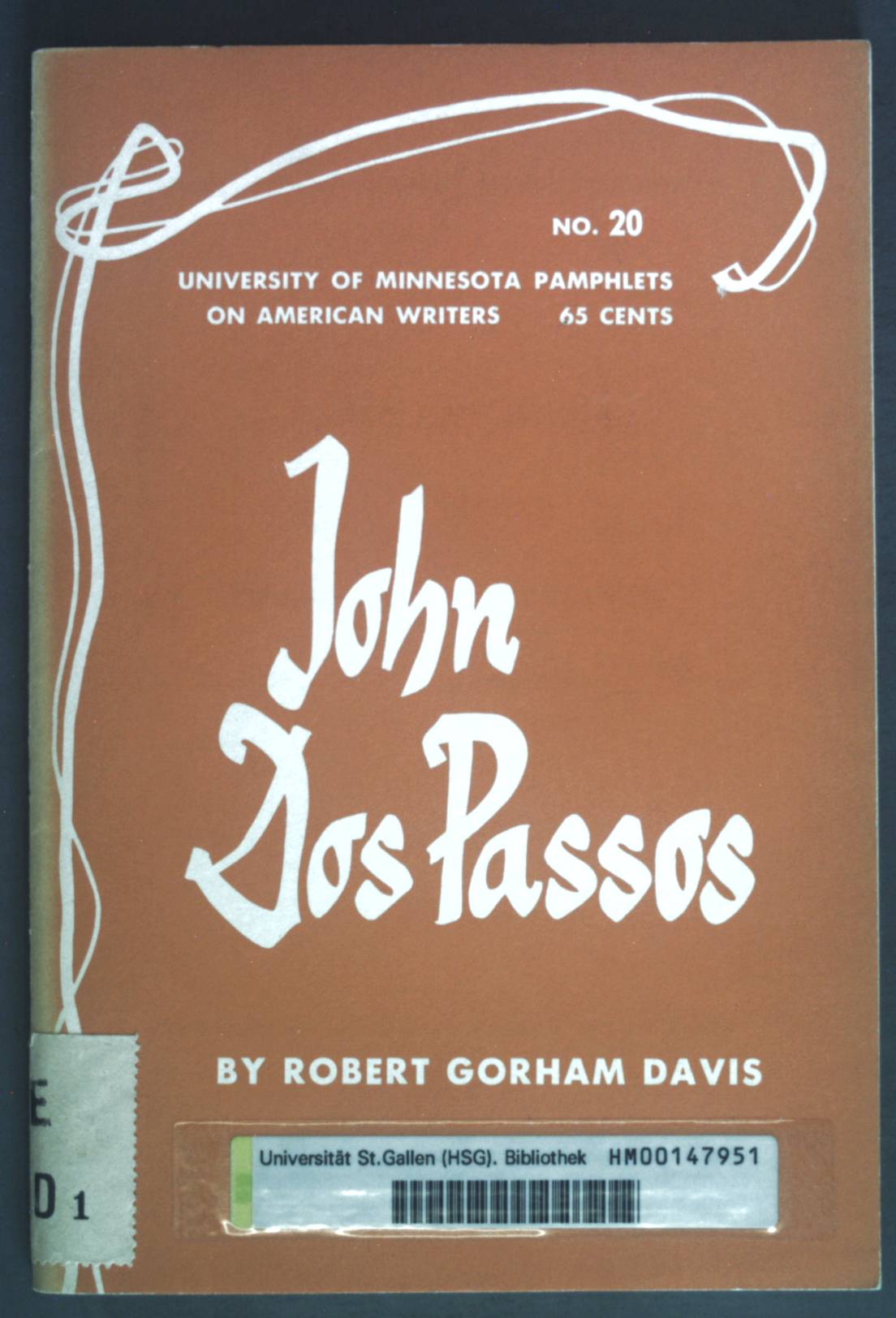 John Dos Passos. Pamphlets on American writers Number 20. - Davis, Robert Gorham