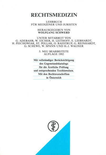 Rechtsmedizin - Lehrbuch für Mediziner und Juristen (5. neu bearb. Aufl.) - Schwerd, Wolfgang (Hrsg.)