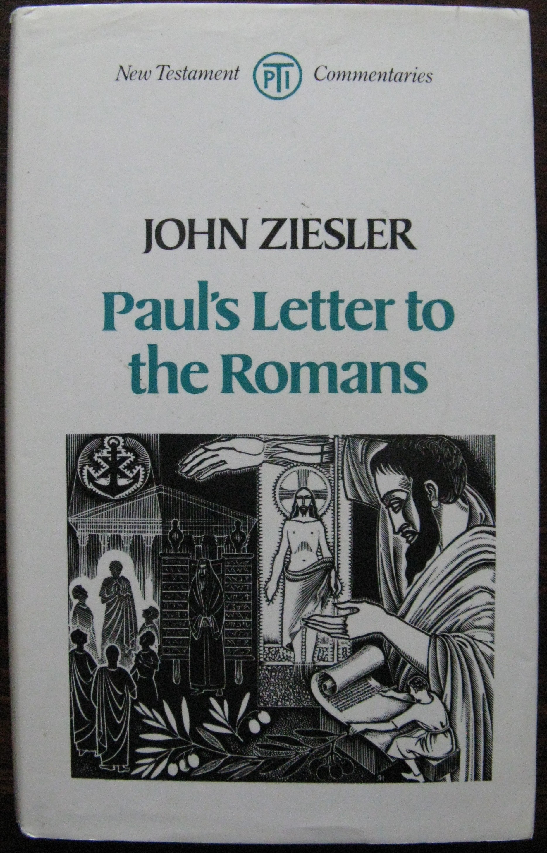 Paul's Letter to the Romans (New Testament commentaries) by Ziesler, J