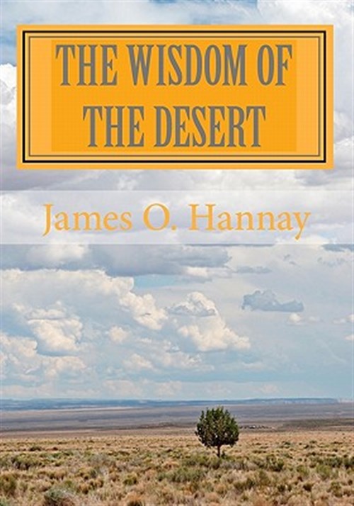 The Wisdom of the Desert - Hannay, James O.