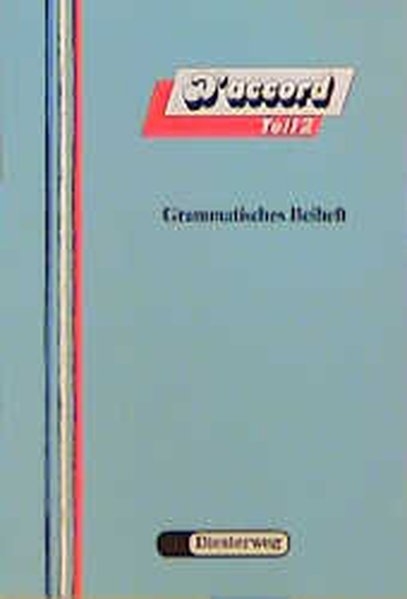 D'accord. Französisches Unterrichtswerk für Gymnasien und entsprechende Kurse an Gesamtschulen. 2. Fremdsprache: D'accord: Grammatisches Beiheft 2 - Stentenbach, Bernhard