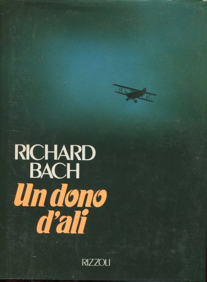 Un dono d'ali - Bach Richard