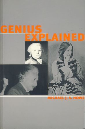 Genius explained. - Howe, Michael J.