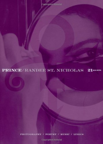 21 Nights: Photography, Poetry, Music, Lyrics mit CD Prince / Randee St. Nicholas - Prince and Randee St. Nicholas