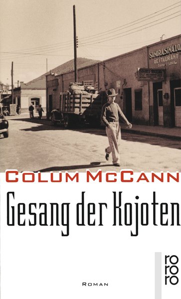 Gesang der Kojoten - McCann, Colum und Matthias Müller