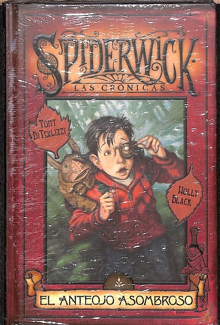 EL ANTEOJO ASOMBROSO - LAS CRÓNICAS SPIDERWICK . - TONY DI TERLIZZI - HOLLY BLACK