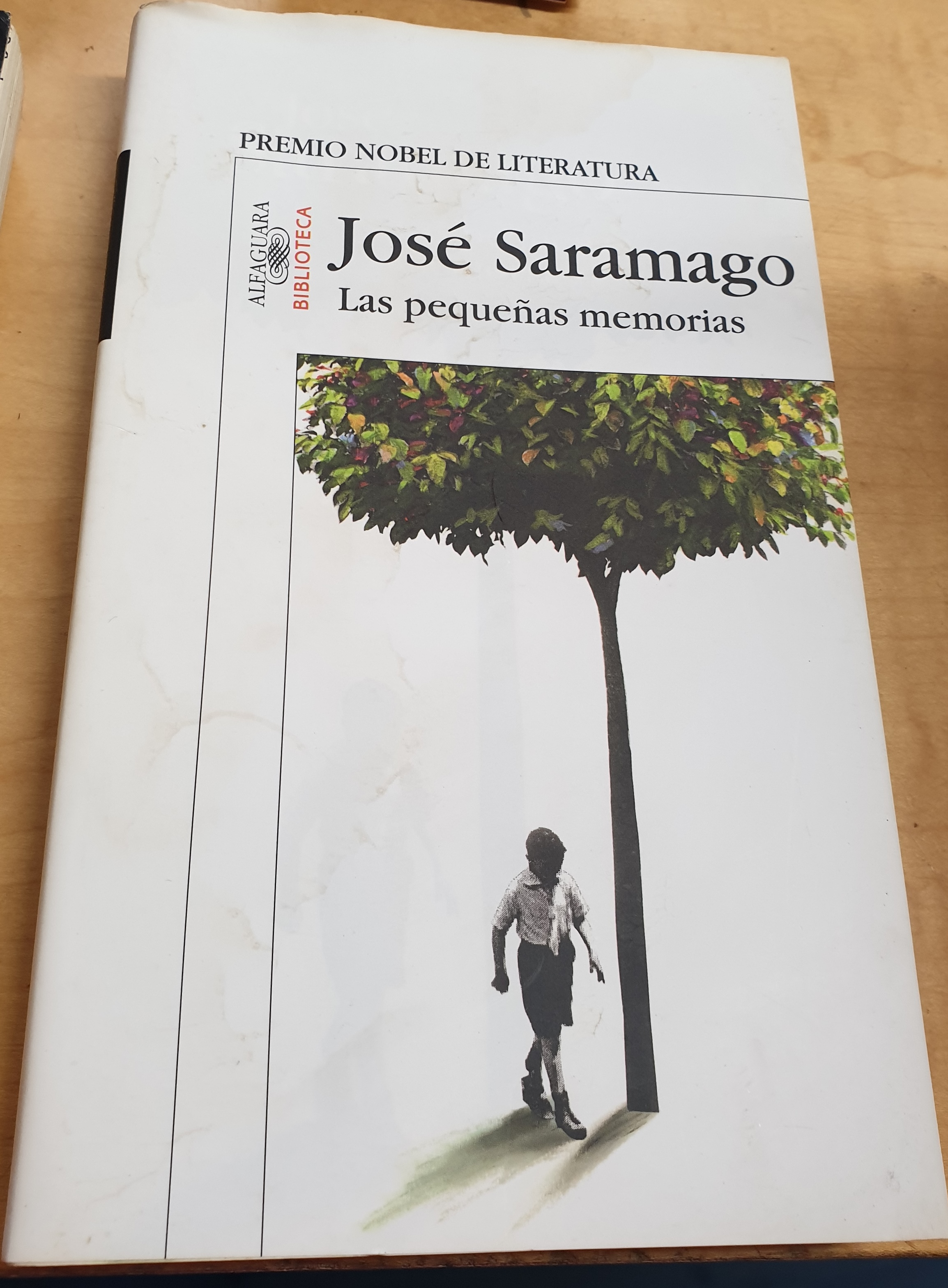 Las pequeñas memorias. Traducción Pilar del Río - SARAMAGO, JOSÉ