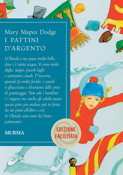 I pattini d'argento - Mary Mapes Dodge