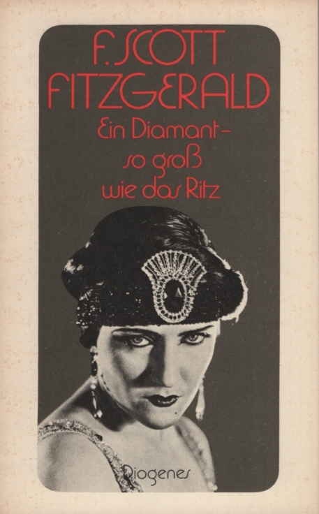 Ein Diamant - so groß wie das Ritz Erzählungen 1922-1926 - Fitzgerald, Francis Scott