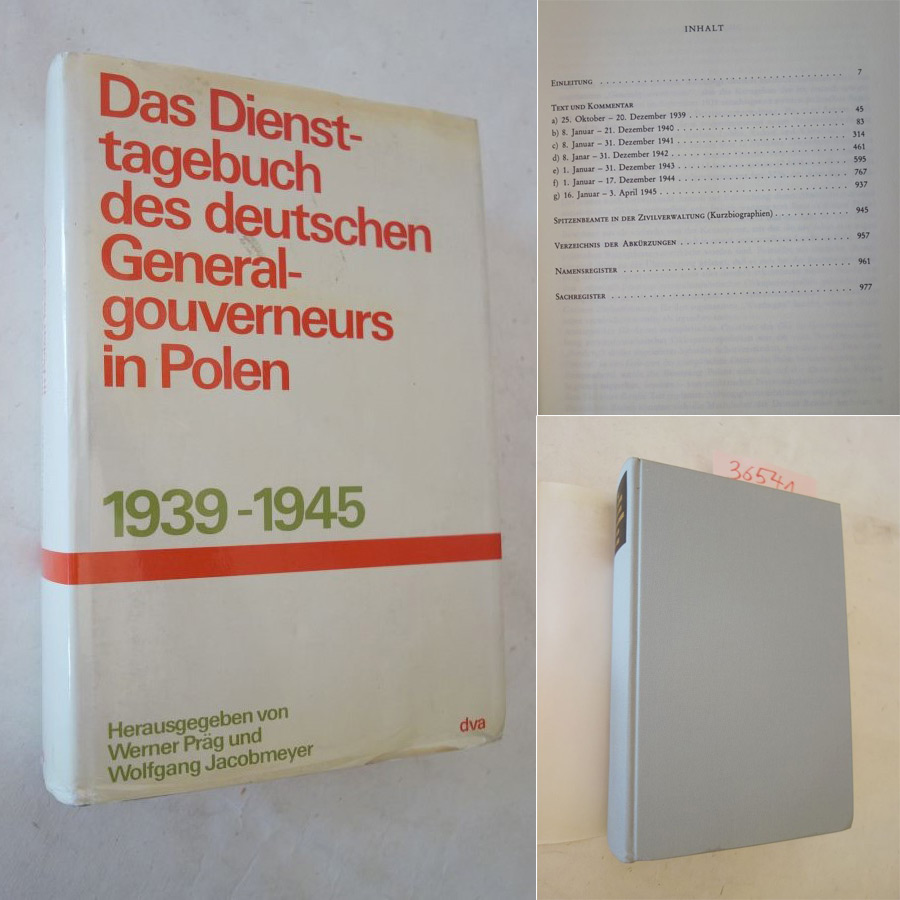 Das Diensttagebuch des deutschen Generalgouverneurs in Polen 1939 - 1945 * mit O r i g i n a l - S c h u t z u m s c h l a g