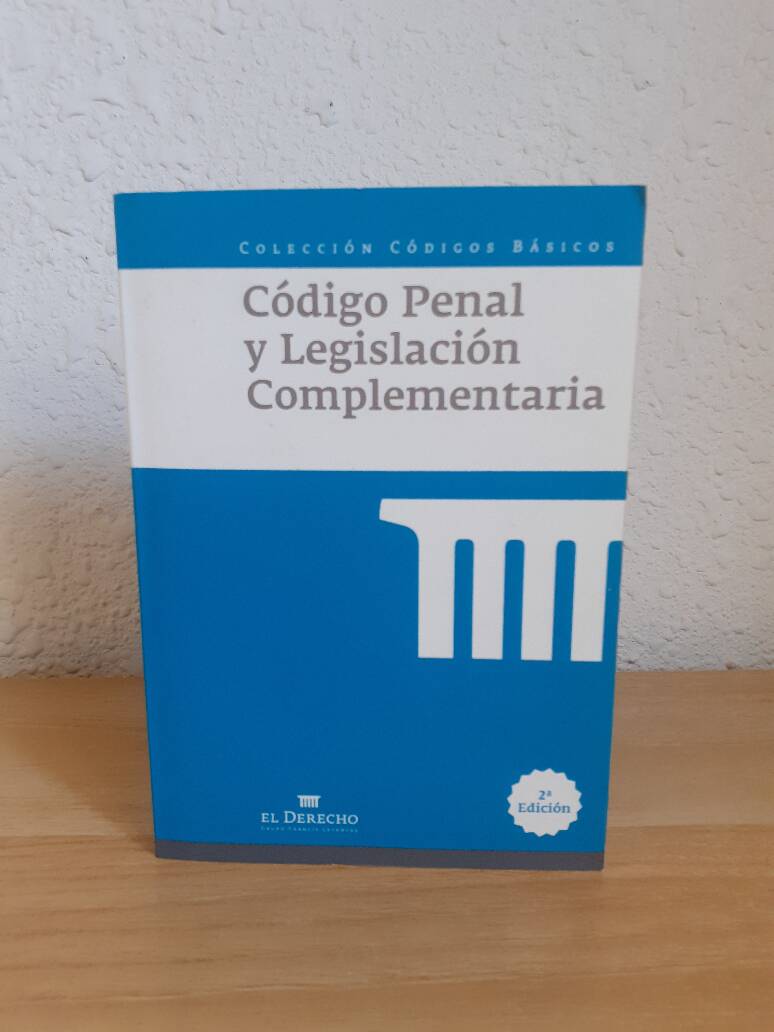 CODIGO PENAL Y LEGISLACION COMPLEMENTARIA - El Derecho. Grupo Francis Lefebvre