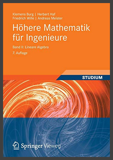 Höhere Mathematik für Ingenieure Band II: Lineare Algebra (Teubner-Ingenieurmathematik) (German Edition)