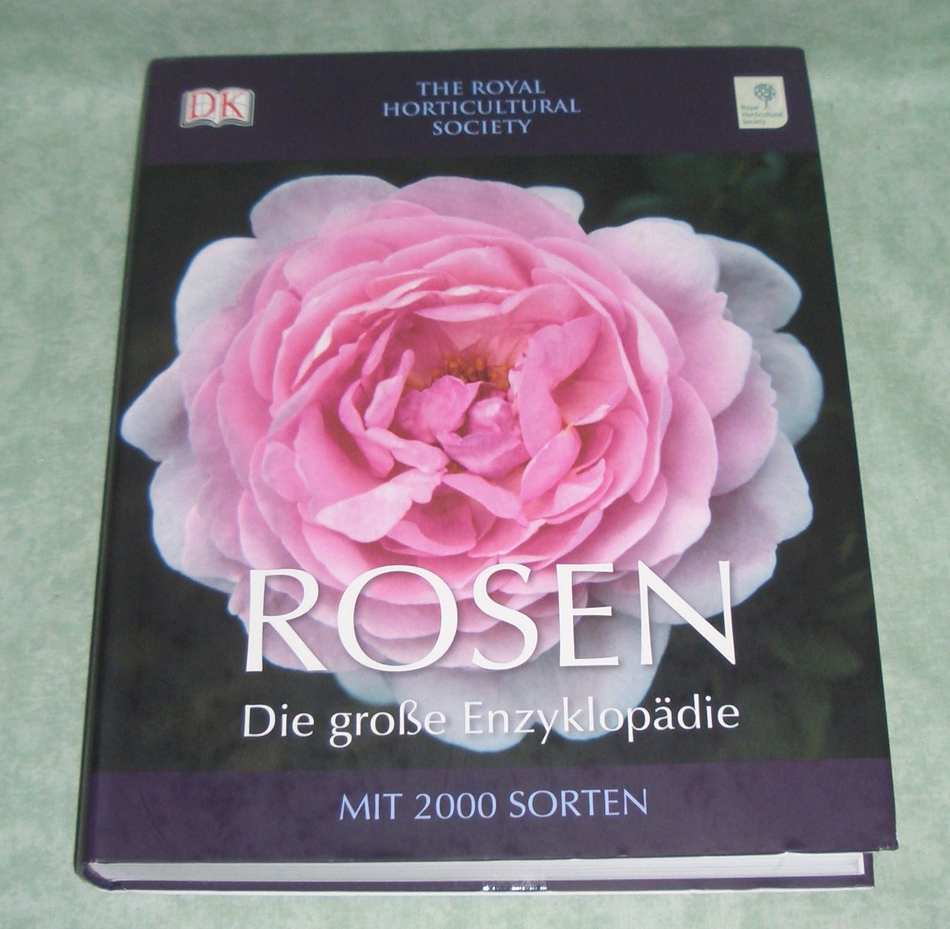The Royal Horticultural Society. Rosen. Die große Enzyklopädie ; Mit 2000 Sorten. - Botanik + Gartenbau Quest-Ritson, Charles & Brigid.
