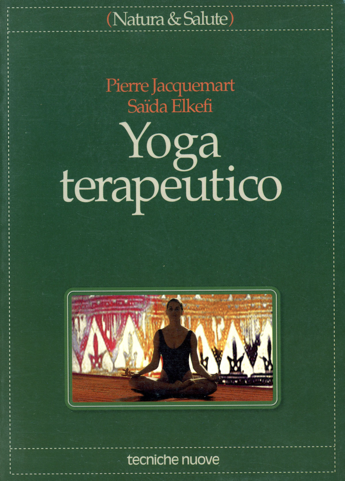 Yoga terapeutico - Jacquemart, Pierre - Elkefi, Saida