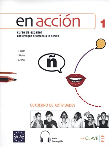 En acción 1 (Nivel A1-A2). Cuaderno de actividades. Curso de español. Incluye CD Audio. - VV.AA.