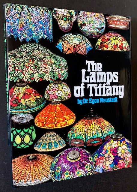 The lamps of Tiffany.: Neustadt, Dr. Egon.: Amazon.com: Books
