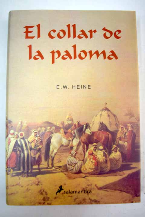 El collar de la paloma - Heine, E. W.