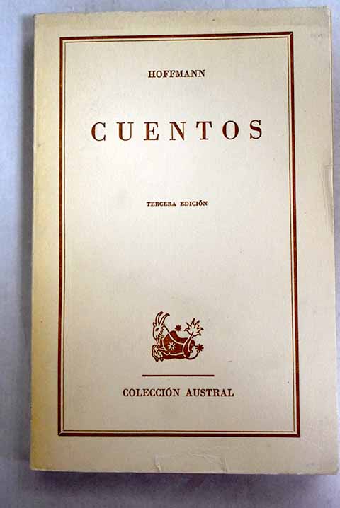 Cuentos - Hoffmann, Ernst T. A.