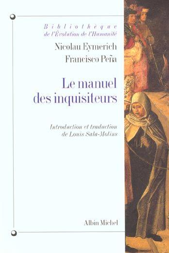 Le manuel des inquisiteurs - Eymericus, Nicolaus