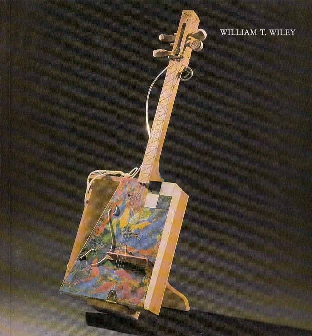 William T. Wiley, what is not music ? : Frankfurter Kunstverein, Steinernes Haus am Römerberg, Frankfurt am Main7.3. - 12.4.1987 [hrsg. von Peter Weiermair im Auftr. d. Frankfurter Kunstvereins. Die Übers. d. Textes von Ben Marks besorgte Frau Koch-Grünberg] - Wiley, William T., Peter Weiermair Ben Marks a. o.