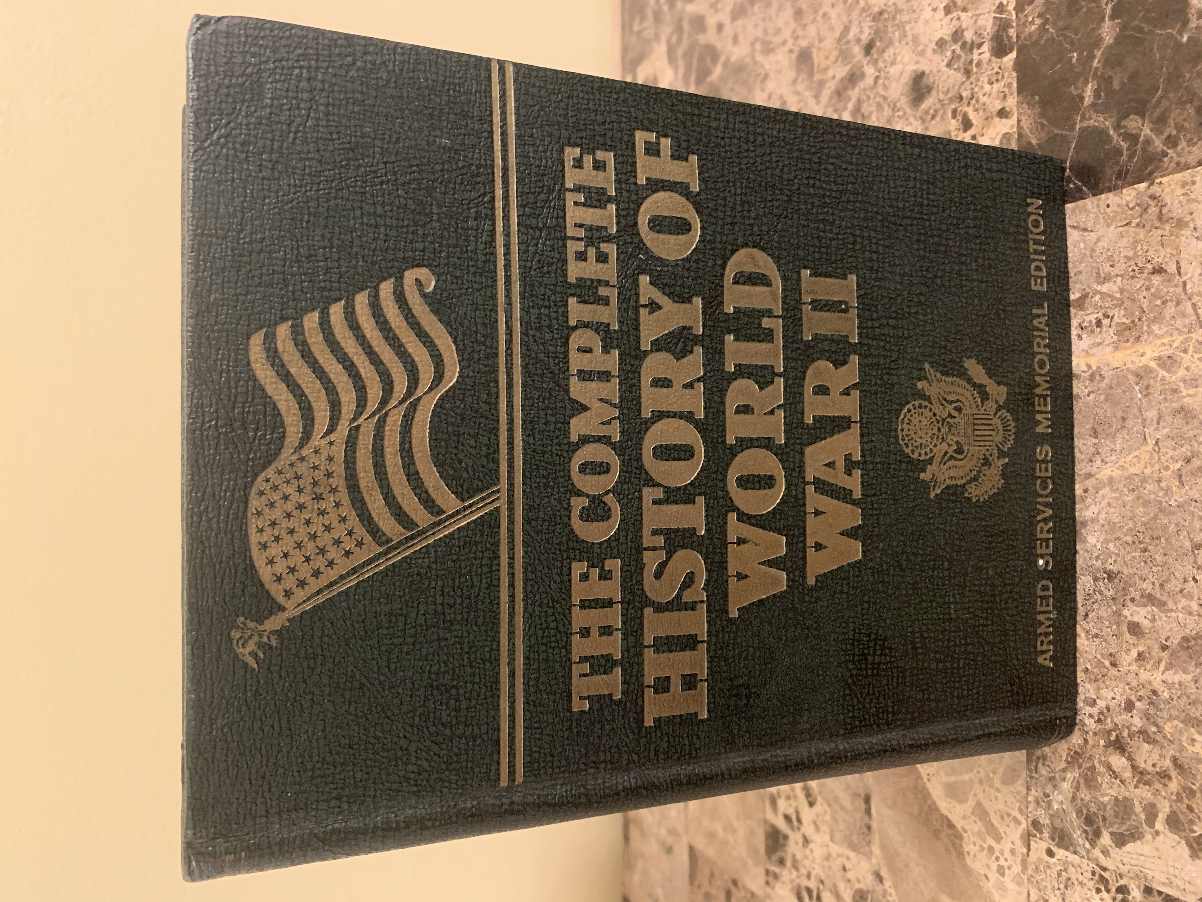 The Complete History of World War II [Armed Services Memorial