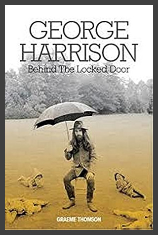 George Harrison Behind the Locked Door