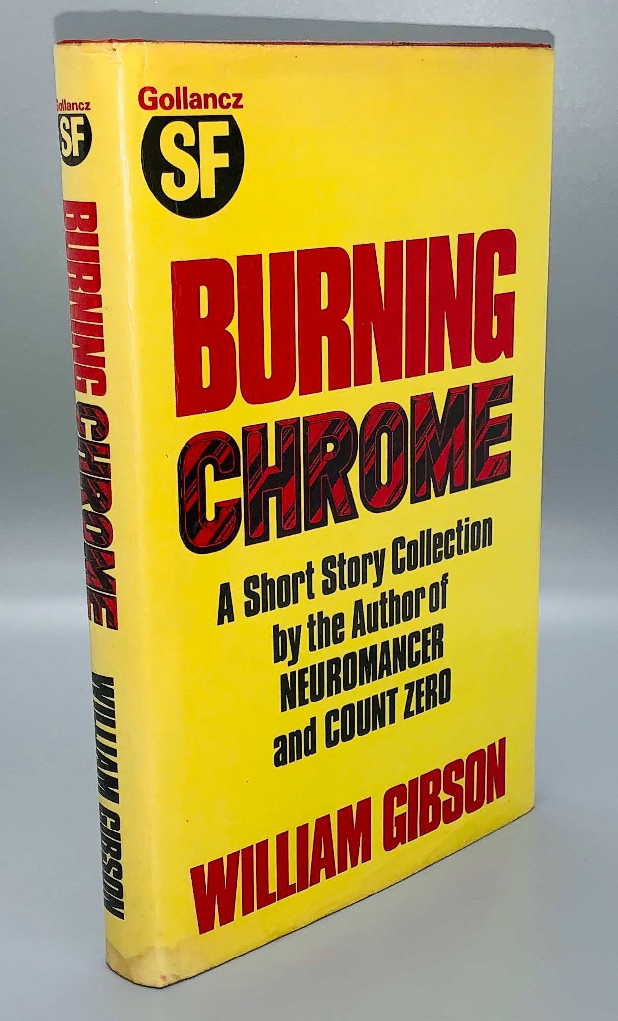 Burning Chrome by William Gibson Very Good Hardcover (1986) 1st
