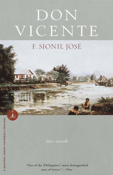 Don Vicente : Two Novels - Jose, F. Sionil