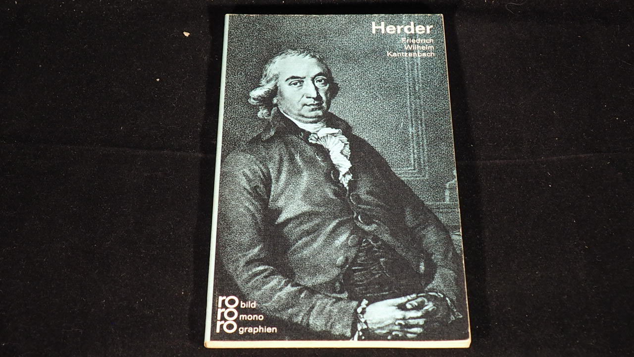 Johann Gottfried Herder. - Kantzenbach, Friedrich Wilhelm,i1932-2013