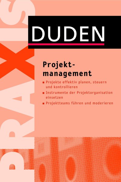 Duden Praxis - Projektmanagement - Pionczyk, Artur