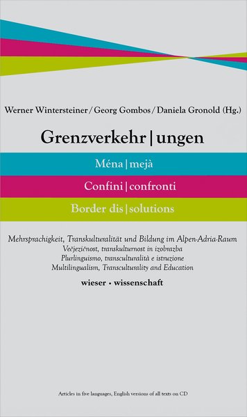 Grenzverkehrungen. - Wintersteiner, Werner, Georg Gombos und Gronold Daniela,