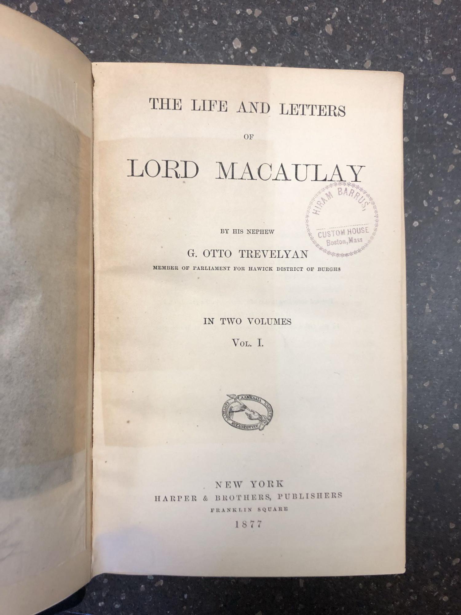 THE LIFE AND LETTERS OF LORD MACAULAY [2 Vols in 1 book] by Trevelyan ...