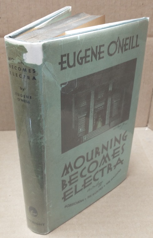 MOURNING BECOMES ELECTRA: A TRIOLOGY von O'Neil, Eugene: Hardcover