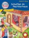 Deutsch 3. Klasse: Schatten im Nachbarhaus; Lern-T.E.A.M - Tina Daub