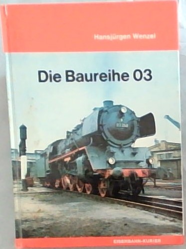 充実の品 03 Baureihe Die by Hardcover Good Very Hansjurgen: Wenzel, 洋書