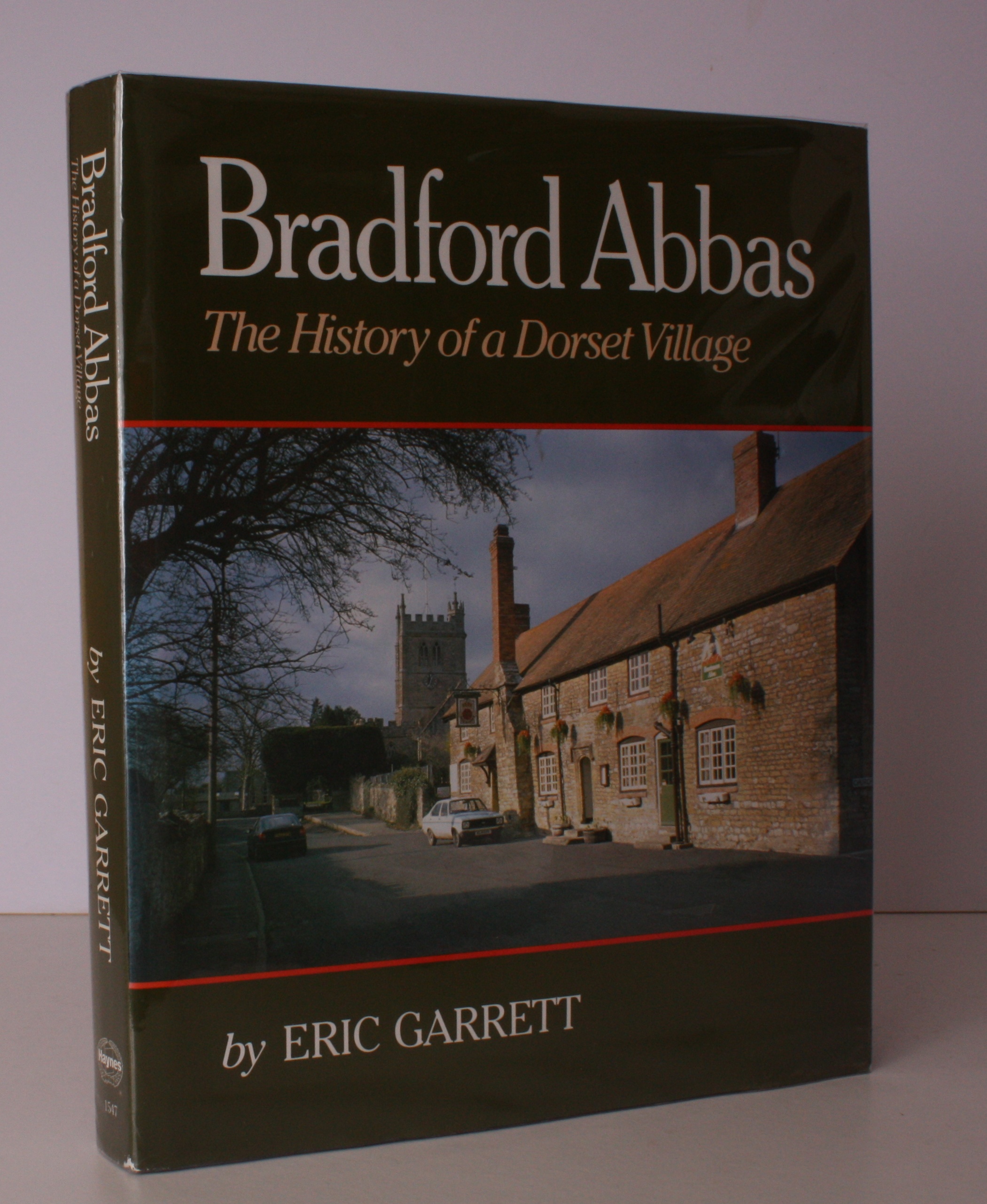 Bradford Abbas. The History of a Dorset Village. SIGNED BY THE AUTHOR