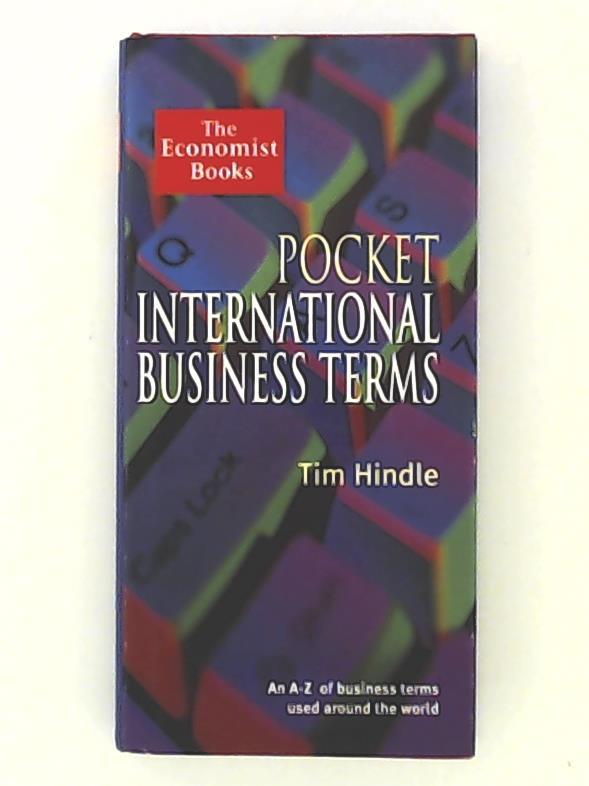 Pocket International Business Terms (Economist Books) - Hindle, Tim