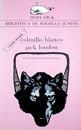 COLMILLO BLANCO - JACK LONDON