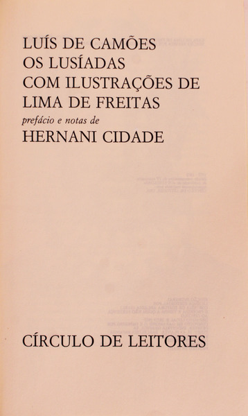 LUÍS DE CAMÕES, OS LUSÍADAS. - CIDADE. (Hernâni)