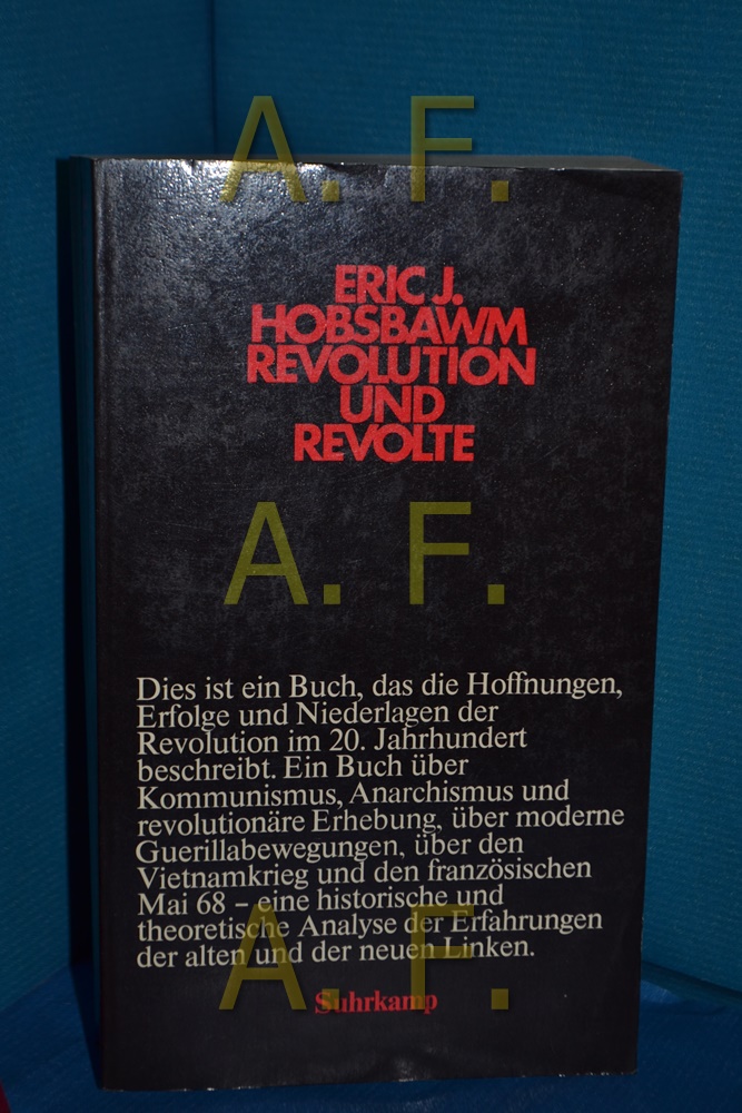 Revolution und Revolte. Aufsätze zum Kommunismus, Anarchismus u. Umsturz im 20. Jh.