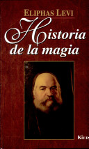 Historia de la magia / History of Magic|Ciencias ocultas|ColecciÃ n HÃ cate| - Levi, Eliphas