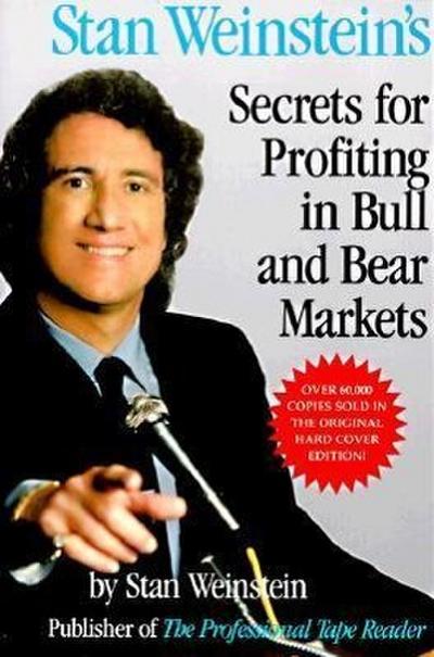 Stan Weinstein's Secrets For Profiting in Bull and Bear Markets - Stan Weinstein